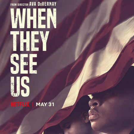 When They See Us