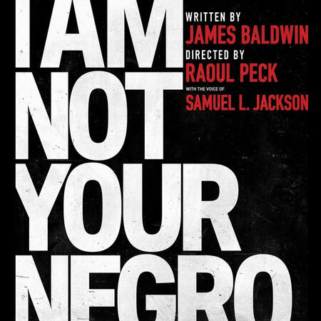 I am Not Your Negro