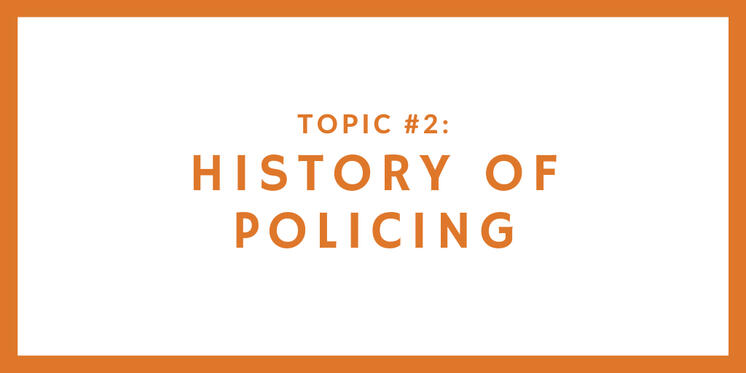 History of Policing